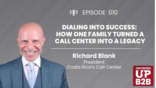 Growing-up-B2B-podcast-guest-Richard-Blank-Costa-Ricas-Call-Center.4f8422cb369a8e17.jpg