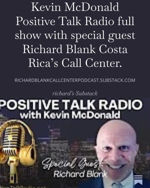 Kevin-McDonald-Positive-Talk-Radio-full-show-with-special-guest-Richard-Blank-Costa-Ricas-Call-Center.-37ad6419855090c56.jpg