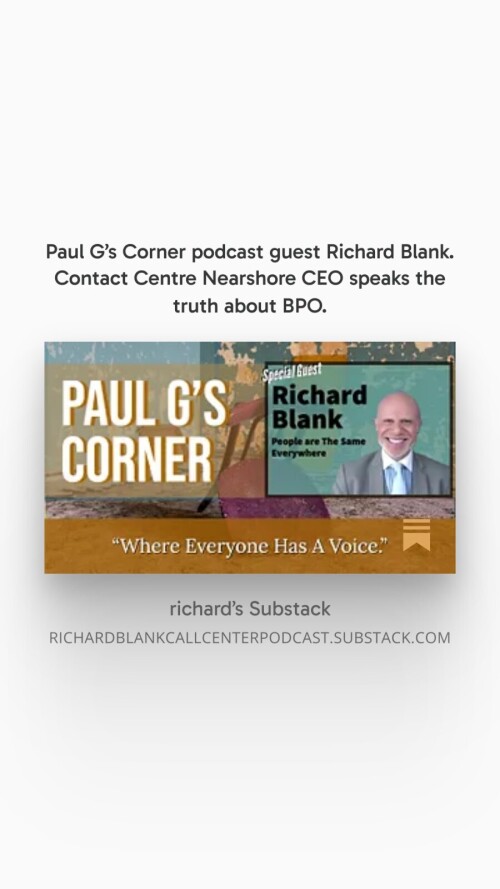 Paul-Gs-Corner-podcast-guest-Richard-Blank.-Contact-Centre-Nearshore-CEO-speaks-the-truth-about-BPO.-4a209575d29c43a27.jpg