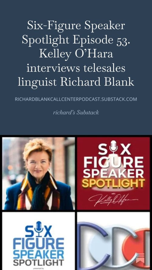 Six-Figure-Speaker-Spotlight-Episode-53.-Kelley-OHara-interviews-telesales-linguist-Richard-Blank-7ed6f16c5de3ec9fa.jpg