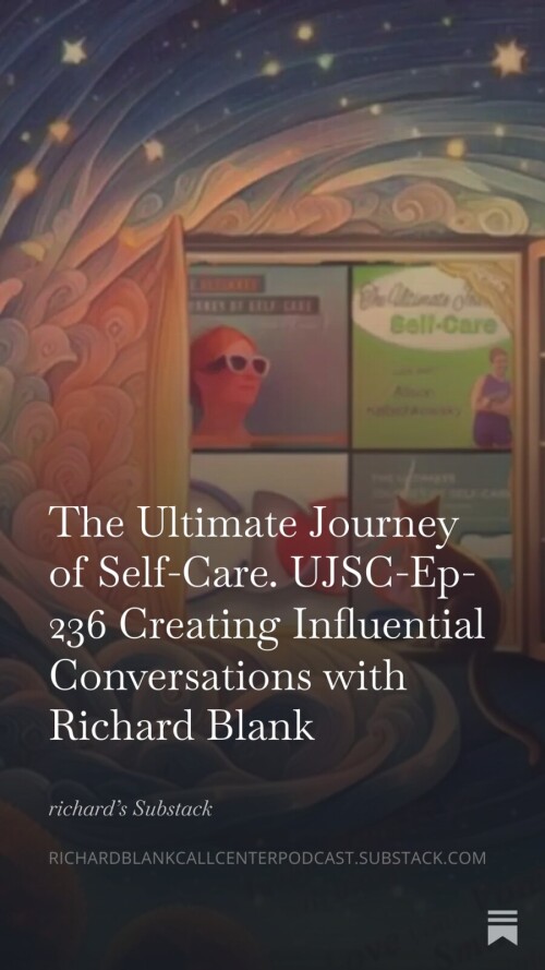 The-ultimate-journey-of-self-care-UJSC-Ep-236-sales-guest-Richard-Blank-Costa-Ricas-Call-Center.-11a1c842f18f13bcea.jpg