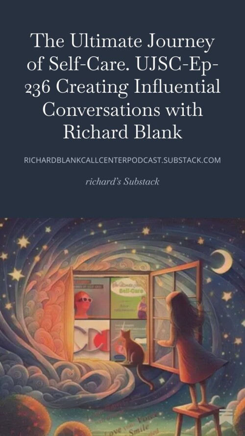The-ultimate-journey-of-self-care-UJSC-Ep-236-sales-guest-Richard-Blank-Costa-Ricas-Call-Center.4f6c86249e8f6d04.jpg