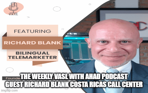The-Weekly-Vasl-With-Ahad-podcast-guest-Richard-Blank-Costa-Ricas-Call-Center4087d14de1d92867.gif