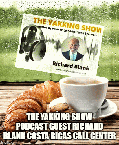 The-Yakking-Show-Podcast-guest-Richard-Blank-Costa-Ricas-Call-Center2a2c330a62a32408.gif