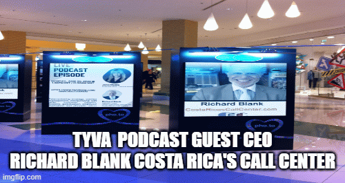 TYVA-PODCAST-GUEST-CEO-Richard-Blank-COSTA-RICAS-CALL-CENTERf24c88b979281f8a.gif