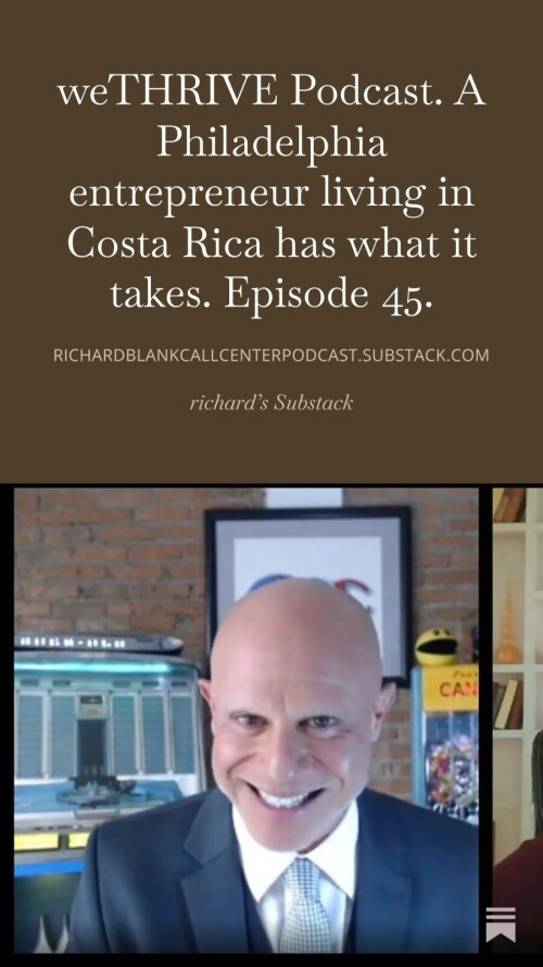 WE-THRIVE-PODCAST-GUEST-RICHARD-BLANK-COSTA-RICAS-CALL-CENTER.-25f67db618acd8ccf5.jpg