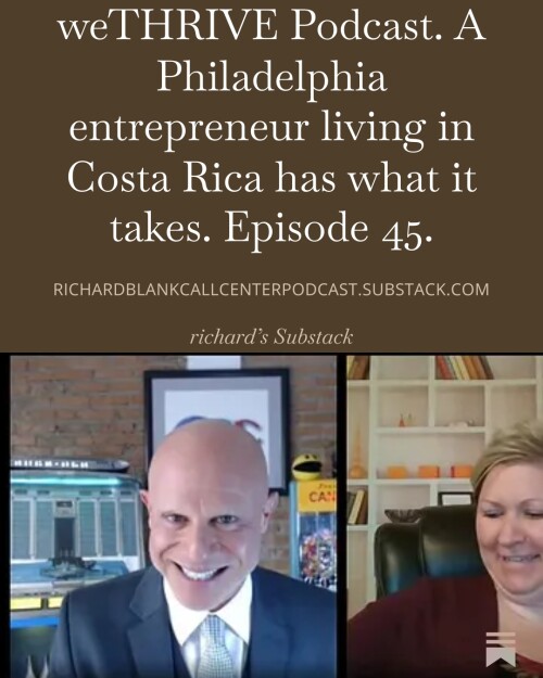 WE-THRIVE-PODCAST-GUEST-RICHARD-BLANK-COSTA-RICAS-CALL-CENTER.-3153f435d958c28afe.jpg
