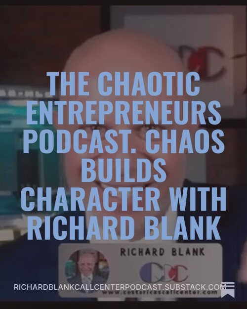 Chaotic-Entrepreneurs-Podcast-guest-Richard-Blank-Costa-Ricas-Call-Center.-9a317c2a43975f469.jpg