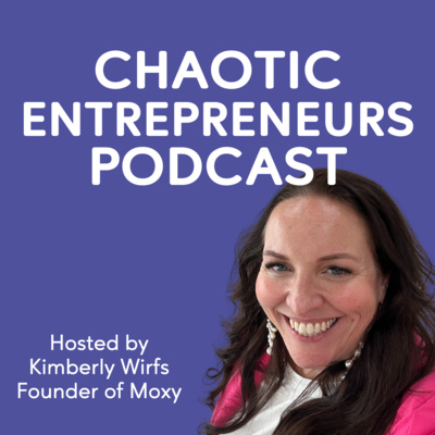Chaotic-Entrepreneurs-Podcastf80fb4797def4b59.jpg